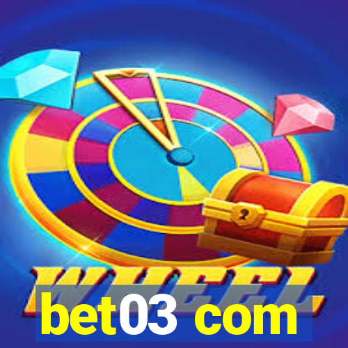 bet03 com